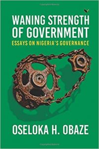 Book Review: Obaze's 'Waning Strength of Government' resonates